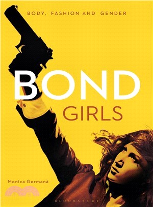Bond Girls ― Body, Fashion and Gender