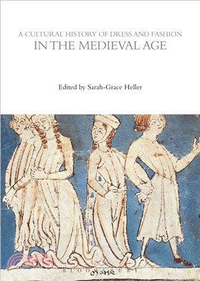 A Cultural History of Dress and Fashion in the Medieval Age