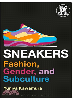 Sneakers :fashion, gender, and subculture /
