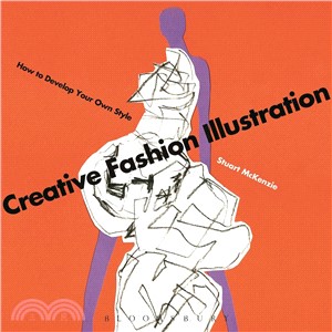 Creative Fashion Illustration ─ How to Develop Your Own Style