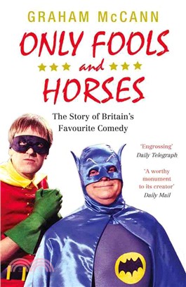 Only Fools and Horses ― The Story of Britain's Favourite Comedy