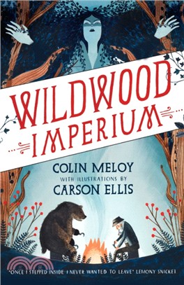 Wildwood Imperium：The Wildwood Chronicles, Book III