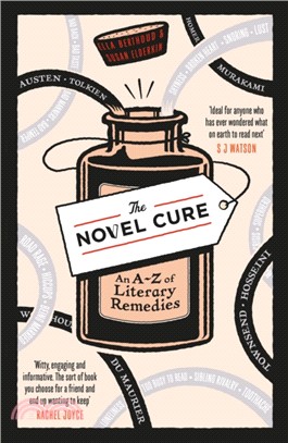 The Novel Cure：An A to Z of Literary Remedies