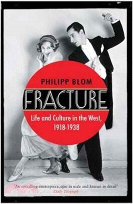Fracture：Life and Culture in the West, 1918-1938
