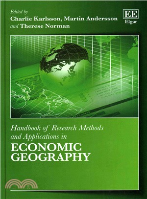 Handbook of Research Methods and Applications in Economic Geography