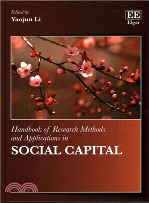 Handbook of research methods and applications in social capital /