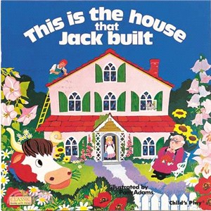 This is the house that Jack ...