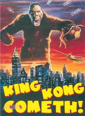 King Kong Cometh!