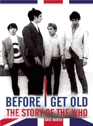 Before I Get Old ― The Story of the Who