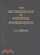 The Archaeology of Medieval Bookbinding