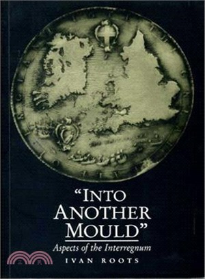 Into Another Mould ─ Aspects of the Interregnum