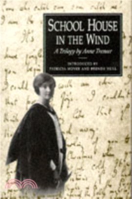 School House in the Wind：A Trilogy by Anne Treneer