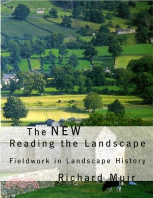 New Reading the Landscape：Fieldwork in Landscape History
