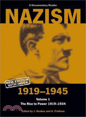 Nazism 1919-1945 ─ The Rise to Power 1919-1934 a Documentary Reader