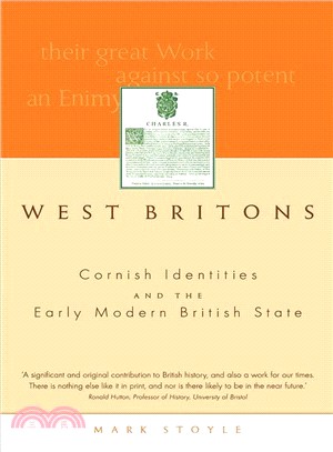 West Britons ― Cornish Identities and the Early Modern British State