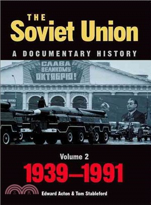 The Soviet Union ─ A Documentary History, 1939-1991