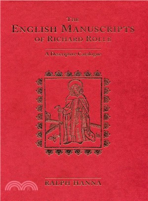 The English Manuscripts of Richard Rolle: A Descriptive Catalogue