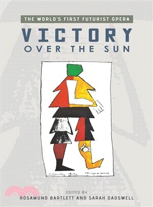 Victory Over The Sun ─ The World's First Futurist Opera