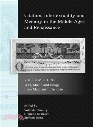 Citation, Intertextuality and Memory in the Middle Ages and Renaissance ─ Text, Music and Image from Machaut to Ariosto