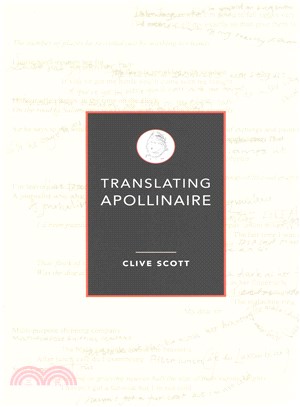 Translating Apollinaire ― Reading As Creative Translation
