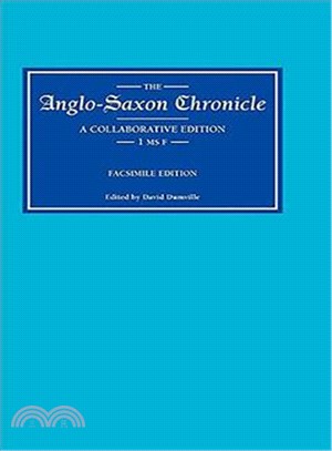 The Anglo-saxon Chronicle ― Facsimile of Ms. F. : the Domitian Bilingual
