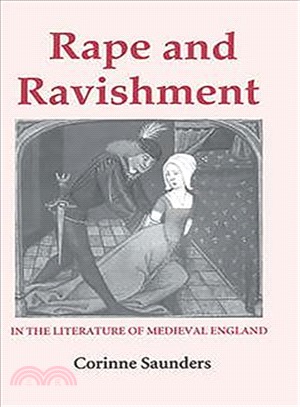 Rape and Ravishment in the Literature of Medieval England