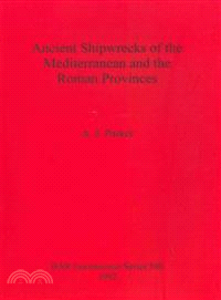 Ancient Shipwrecks of the Mediterranean & the Roman Provinces