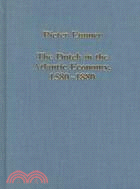 The Dutch in the Atlantic Economy, 1580-1880: Trade, Slavery and Emancipation