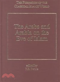 The Arabs and Arabia on the Eve of Islam