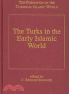 The Turks in the Early Islamic World