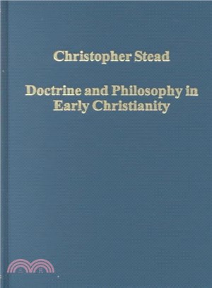 Doctrine and Philosophy in Early Christianity ― Arius, Athanasius, Augustine