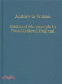 Medieval Manuscripts in Post-Medieval England