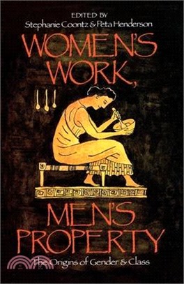 Women's Work, Men's Property ― The Origins of Gender and Class