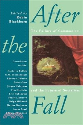 After the Fall ― The Failure of Communism and the Future of Socialism