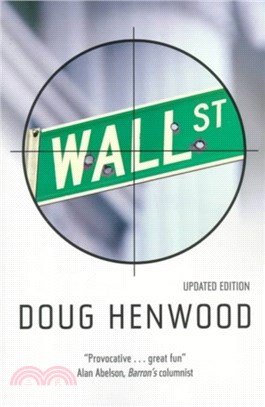 Wall Street：How it Works and for Whom