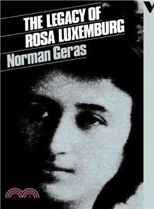 The Legacy of Rosa Luxemburg