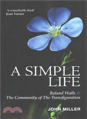 A Simple Life ― Roland Walls & the Community of the Transfiguration