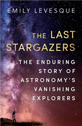 The Last Stargazers