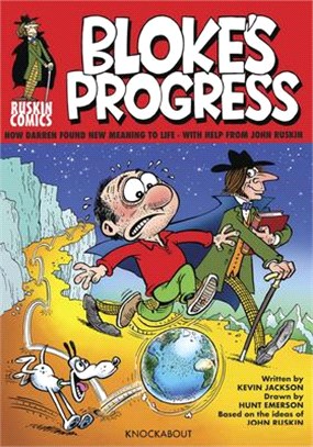 Bloke's Progress ― An Introduction to the World of John Ruskin