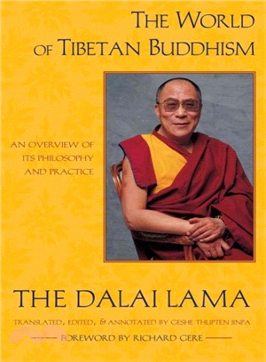 The World of Tibetan Buddhism ─ An Overview of Its Philosophy and Practice
