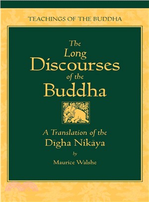 The long discourses of the Buddha :a translation of the D齦gha Nik鶯ya /