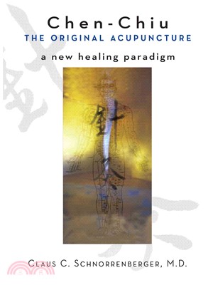 Chen Chiu ─ The Original Acupuncture