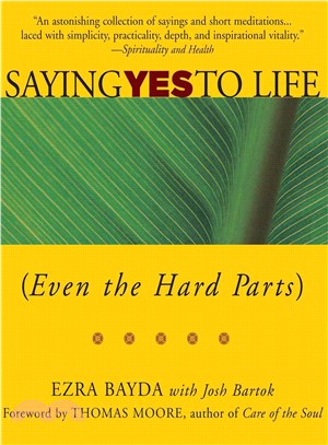 Saying Yes to Life: (Even the Hard Parts)