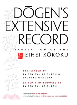 Dogen's Extensive Record ─ A Translation Of The Eihei Koroku