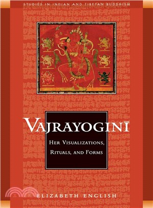 Vajrayogini ─ Her Visualization, Rituals, & Forms