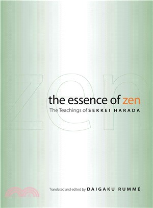 The Essence of Zen: The Teachings of Sekkei Harada | 拾書所