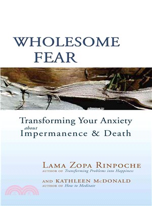 Wholesome Fear: Transforming Your Anxiety About Impermanence & Death