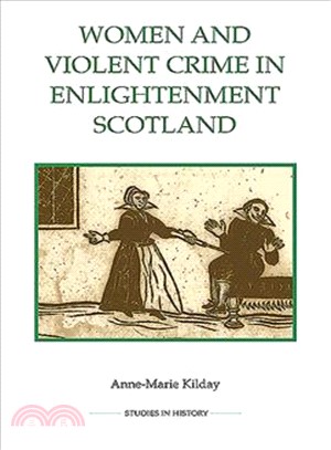 Women and Violent Crime in Enlightenment Scotland