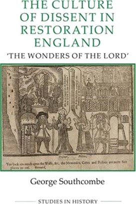 The Culture of Dissent in Restoration England ― The Wonders of the Lord