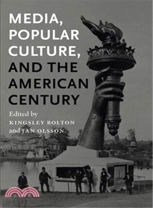 Media, Popular Culture and the American Century